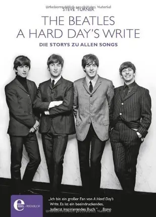 Steve Turner - The Beatles - A hard Day's write: Die Storys zu allen Songs