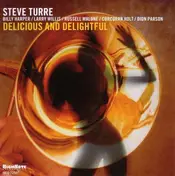 Steve Turre - Delicious and Delightful