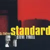 CD - Steve Tyrell - A New Standard