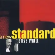 Steve Tyrell - A New Standard