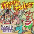 CD - Steve Waddell's Creole Bells - Waltzing Matilda