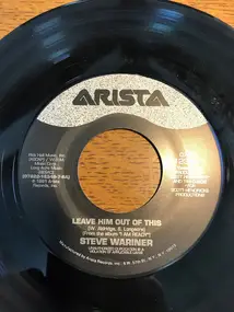 Steve Wariner - Leave Him Out Of This