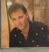 LP - Steve Wariner - It's A Crazy World