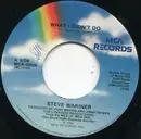 7inch Vinyl Single - Steve Wariner - What I Didn't Do