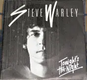 Steve Warley - Tonight's The Night