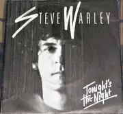 7inch Vinyl Single - Steve Warley - Tonight's The Night