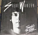 7inch Vinyl Single - Steve Warley - Tonight's The Night