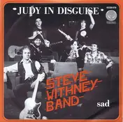 Steve Whitney Band - Judy In Disguise