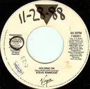 7inch Vinyl Single - Steve Winwood - Holding On