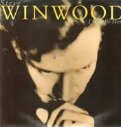 Steve Winwood - I Will Be Here