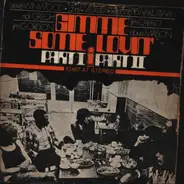 Steve Winwood / Jim Capaldi / Dave Mason / Chris Wood / Rick Grech / Rebop Kwaku Baah / Jim Gordon - Gimme Some Lovin'