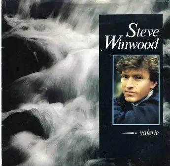 Steve Winwood - Valerie