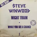 12inch Vinyl Single - Steve Winwood - Night Train