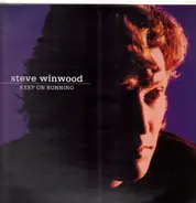 Steve Winwood - Keep On Running