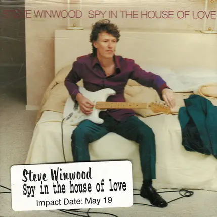 Steve Winwood - Spy In The House Of Love