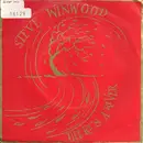 7inch Vinyl Single - Steve Winwood - There's A River