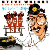 Steve Wright - Get Some Therapy