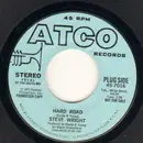 7inch Vinyl Single - Steve Wright - Hard Road - Promo / MO Pressing