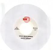 Steve Wright - Wild, Wild Woman / Love You