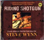 Steve Wynn - Riding Shotgun