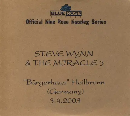 Steve Wynn & The Miracle 3 - "Bürgerhaus" Heilbronn (Germany) 3.4.2003