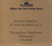 Double CD - Steve Wynn & The Miracle 3 - 'Bürgerhaus' Heilbronn (Germany) 3.4.2003