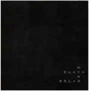 Steve Wynn - Wynn Plays Dylan