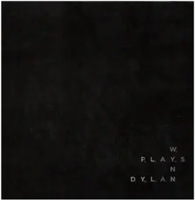 Steve Wynn - Wynn Plays Dylan