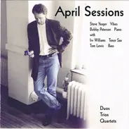 Steve Yeager - April Sessions