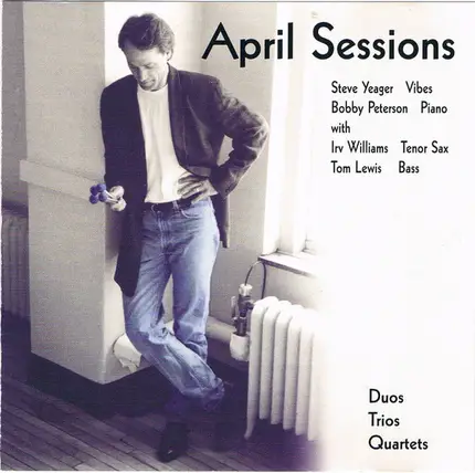 Steve Yeager - April Sessions