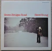 LP - Steve Young - Seven Bridges Road