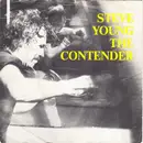 7inch Vinyl Single - Steve Young - The Contender