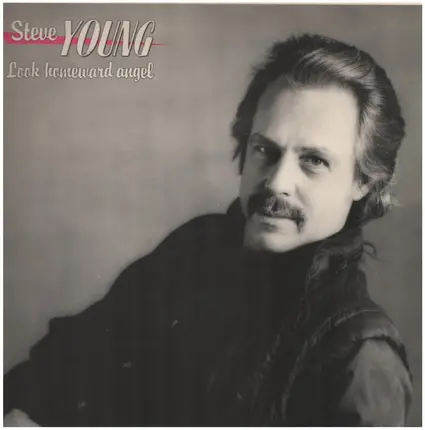 Steve Young - Look Homeward Angel