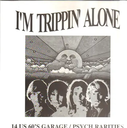 Steve Akin, The Avengers, Sweetarts a.o. - I'm Trippin' Alone