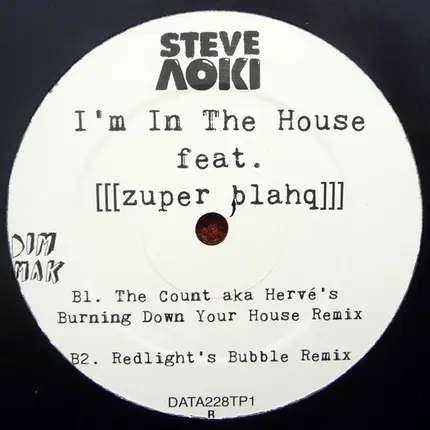 Steve Aoki Feat. (((Zuper Blahq))) - I'm In the House