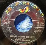 Steve Alaimo - Bright Lights Big City / Once A Day