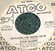 Steve Alaimo - Watching The Trains Go By / Thank You For The Sunshine