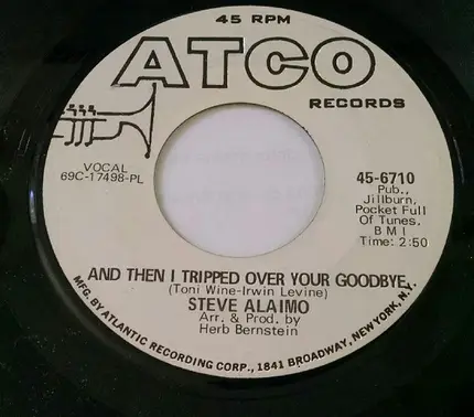 Steve Alaimo - And Then I Tripped Over Your Goodbye / One Woman