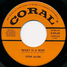 Steve Allen - What Is A Wife / Memories Of You