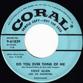 Steve Allen - Do You Ever Think Of Me / I Love You