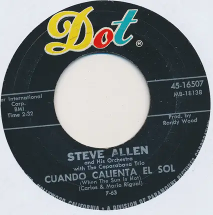 Steve Allen And His Orchestra - Leave It To Me / Cuando Calienta El Sol