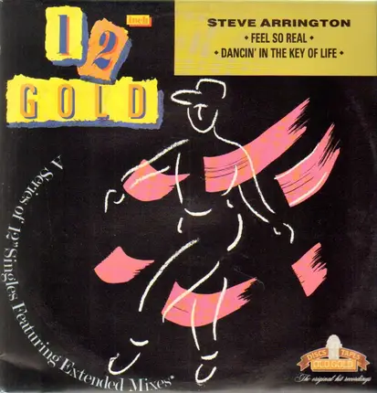 Steve Arrington - Feel So Real / Dancin' In The Key Of Life