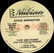 Steve Arrington - Lost And Found (You Can Find Me Present)