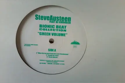 Steve Austeen & DJ Krooger - Bionic Beat Collection (Green Volume)