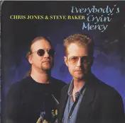 Steve Baker - Everybody´s Cryin´ Mercy