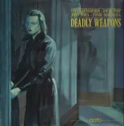 Steve Beresford / David Toop / John Zorn / Tonie Marshall - Deadly Weapons