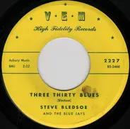 Steve Bledsoe - After Hours / Three Thirty Blues