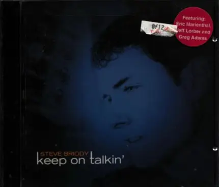 Steve Briody - Keep on Talkin'