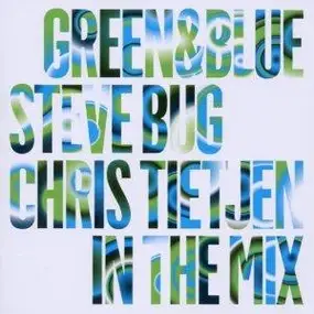 Steve Bug - Green & Blue