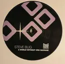 12inch Vinyl Single - Steve Bug - A World Without Cru Sauvage